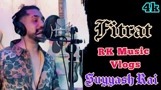Fitrat Cover Music Video | Suyyash Rai | RK Music Vlogs | Suyyash Rai Music Video | Cover Video Song