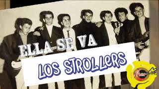 ELLA SE VA - LOS STROLLERS