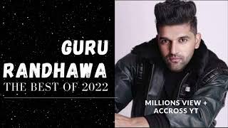 Guru Randhawa New Songs Collection 2022 - Super Hit Songs Of Guru Randhawa 2022