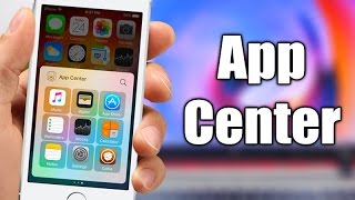 App Center - iOS 10 - 10.2 Jailbreak Tweak