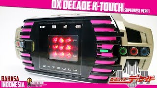 DX REVIEW - DX DECADE K-TOUCH SUPER BEST / ケータッチ [Kamen Rider Decade] - [BAHASA INDONESIA]