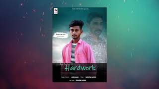 Hardwork || Jass Maan || Latest Punjabi Song 2020 || YAAR JIGRI RECORDS ||