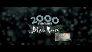 Pavan Reddy's 2000 CRORE BLACK MONEY OFFICIAL TEASER ,  Siddarth, Anjali Rao, Sunil jaiswal,