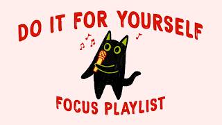 do it for your future self (focus playlist to level up your life)
