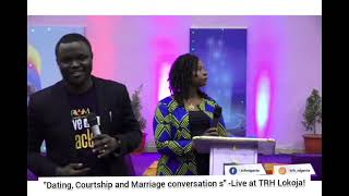 Dating, Courtship and Marriage Considerations - Ocholi and Julia Okutepa