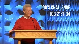 Job 21:1-34, Job's Challenge