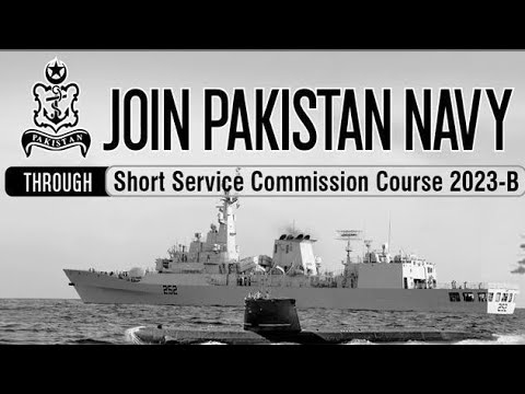 Join Pak Navy Through Short Service Commission Course 2023-B - YouTube