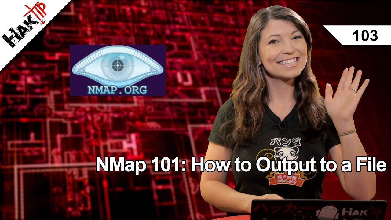 NMap 101: How To Output To A File, HakTip 103 - YouTube