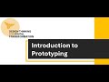 DT Step 4: Prototype - Introduction to Prototyping