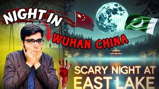 Exploring Wuhan’s Empty East Lake at Night😱Pakistani In China 🇨🇳