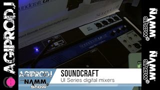 Soundcraft Ui12 \u0026 Ui16 Remote Controlled Digital Mixer w/wi-fi | NAMM 2015 - agiprodj