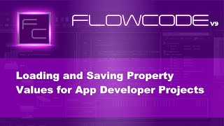 Loading and Saving Property Values for App Developer Projects