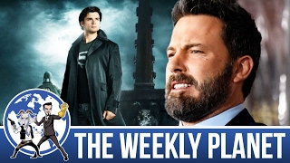 Affleck Leaves Batman & Best Universes - The Weekly Planet Podcast