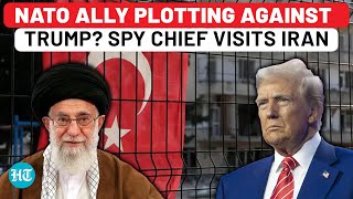 Days After Trump’s ‘Obliterate Iran’ Threat, America’s NATO Ally Sends Spy Chief To Tehran | Erdogan