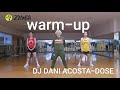 ZUMBA//STEETER-DOSE/DJ DANI ACOSTA/ ZUMBA WARM UP/@Mellisa