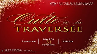 Culte de  la traversée  - Pasteur Aurélien A. NKUNKU - Mardi 31 Décembre 2024