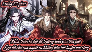 Hắn thân là đại đế trường sinh của tiên giới Lại để cho vạn người vu khống hôn thê luyện ma công