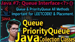 Java Queue Interface & Priority Queue | Java Collection Classes | for DSA & LeetCode Numericals