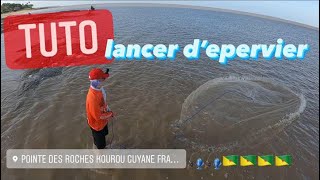 Pêche en Guyane  tuto épervier 🎣🎣🇬🇫🇬🇫🇬🇫