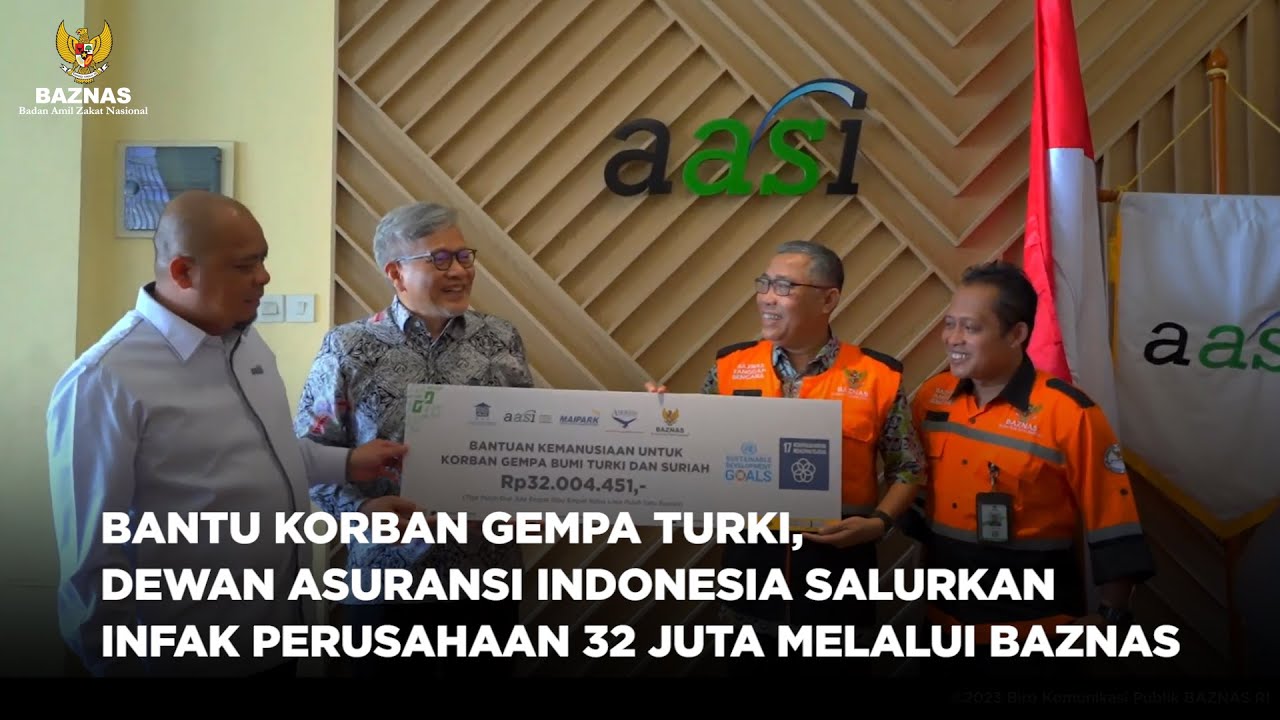 BANTU KORBAN GEMPA TURKI, DEWAN ASURANSI INDONESIA SALURKAN INFAK ...