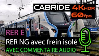 RER E • 🎬 Avec Commentaire • Frein Isolé RER-NG Garage EXPRESS • Nogent ➞ Pantin