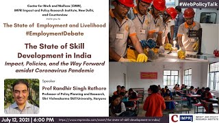 #EmploymentDebate | E11 | Prof Randhir Singh Rathore | The State of Skill Development in India |Live