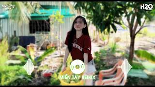 Trend Nhạc Miền Tây Remix TikTok Triệu View 2026 👉 Thương Thì Về Đây Remix, Bên Nhau Cả Đời Remix