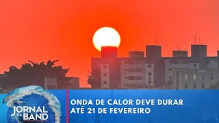 Onda de calor deve durar até 21 de fevereiro | Jornal da Band