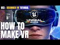 Get Started With Unreal Engine 5: Build VR Worlds for Virtual Reality