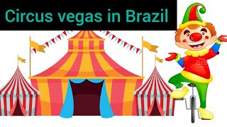 మేము tobbias Barreto సిటీ లో సర్కస్ కి వెళ్ళాము#circus vegas #brazil #indian