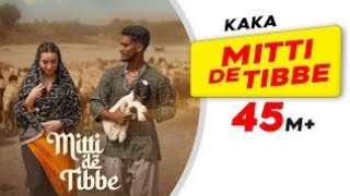 Kaka New Punjabi Song -Mitte De Dibbe (Official Video)Afsha Khan New Punjabi Songs