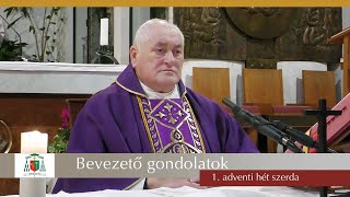 Damaszkuszi Szent János püspök | 1. adventi hét szerda | Bíró László püspök atya