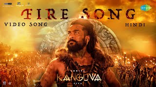 Fire Song (Hindi) | Kanguva | Suriya | B Praak | Devi Sri Prasad | Siva | Raqueeb Alam