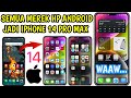 Cara Ubah Tampilan Android Jadi IPHONE 14 PRO MAX Terbaru || CIKGU ARDI NATA