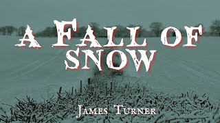 A Fall of Snow by James Turner #audiobook