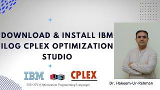How to Download and Install IBM ILOG CPLEX Optimization Studio
