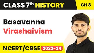 Basavanna Virashaivism - Devotional Paths to the Divine | Class 7 History