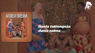 Ogisha Matale - AFRICA DREAM (Lyrics)