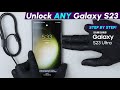 Unlock ANY Samsung Galaxy S23 (Ultra) - Password, SIM Unlock & Google Lock Guide