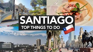 Top Things to Do in Santiago 🇨🇱  | Chile Travel Guide