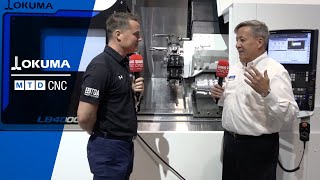 You Asked, and We Delivered: Okuma's New LB4000 EX III MYW