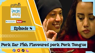 PrimeHD ||Pork Ear, Pork Tongue र Fish Flavoured Pork चाख्दै || Jai र Smarika Khazamandu2.0 || EP.08