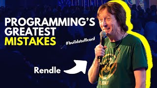 Programming's Greatest Mistakes | Rendle