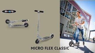 Micro Flex Classic - For short hop, hop off journeys