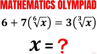 Mathematical Olympiad | Learn how to solve radical equation quickly | Math Olympiad Training