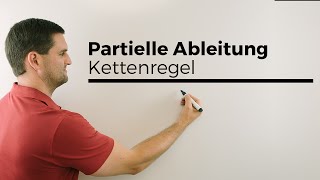 Partielle Ableitung, Kettenregel, mehrdimensionale Analysis, 2 Veränderliche | Mathe by Daniel Jung