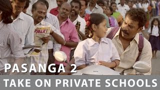 Pasanga 2 - Take on private schools | Suriya | Amala Paul | Pandiraj