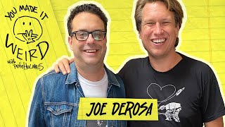 Joe DeRosa | You Made It Weird