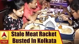 Kolkata: Rotten Meat From Dump Yards Being Served in Restaurant Leaves Customers in Shock | ABP News