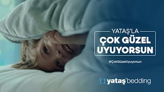 Yataş'la Çok Güzel Uyuyorsun #ÇokGüzelUyuyorsun